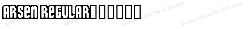 Arsen Regular字体转换